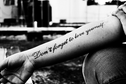 dont forget to love yourself tattoo. tumblr, Dont
